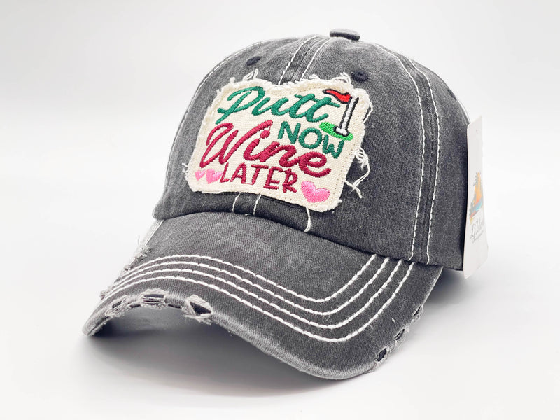 "PUTT NOW WINE LATER" DISTRESSED BASEBALL CAP WHOLESALE BY DOZEN(12PCS)